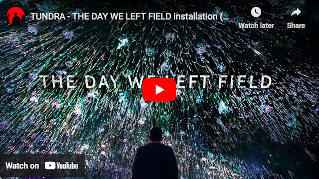 TUNDRA - The day we left field