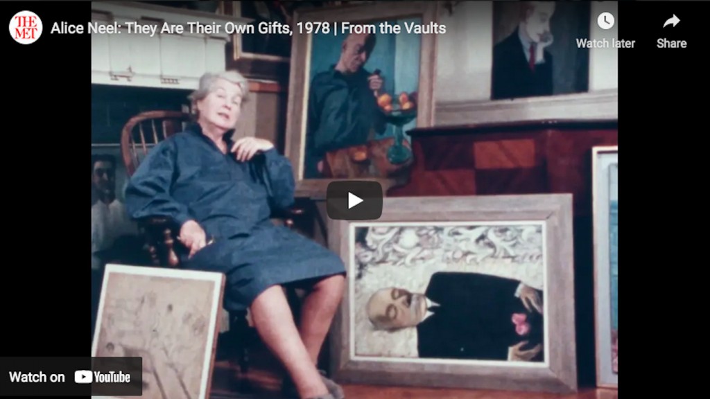 Alice Neel: They Are Their Own Gifts