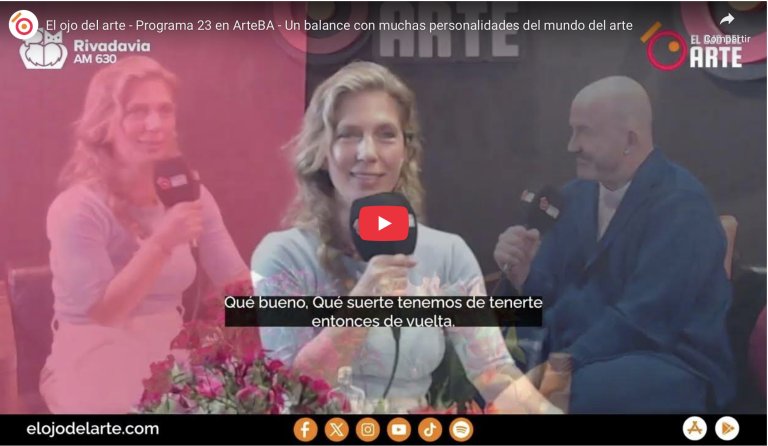 El Ojo del Arte en Radio Rivadavia - Temporada 2025 - Programa 23