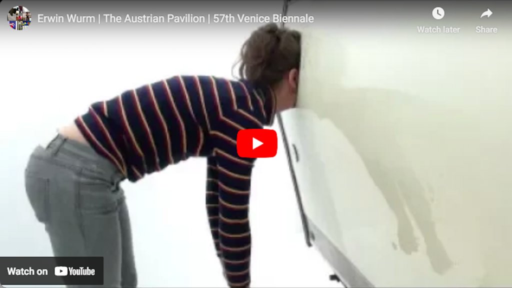 Erwin Wurm - The Austrian Pavilion - 57th Venice Biennale